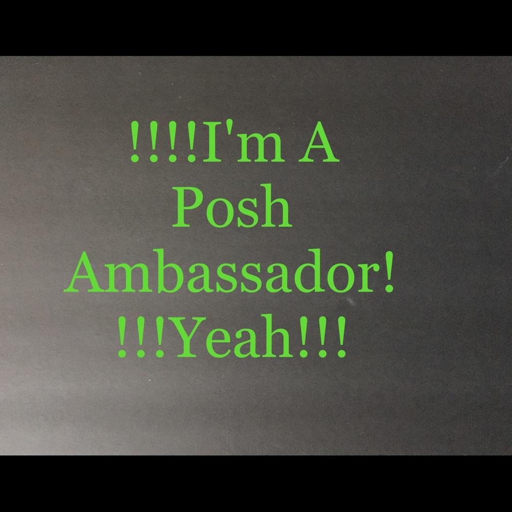 I'm A Posh Ambassador !!Yeah Me!!